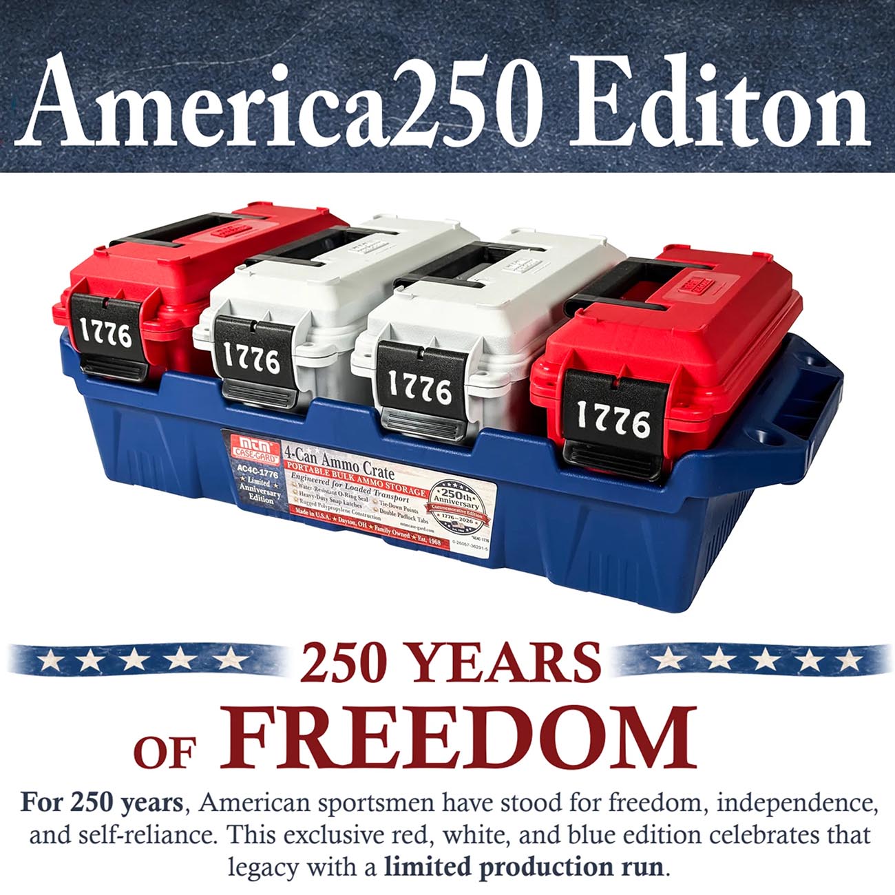 MTM 1776 - 250th LIMITED EDITION Multi-Can Ammo Crate with (4) 30 Caliber ammo cans